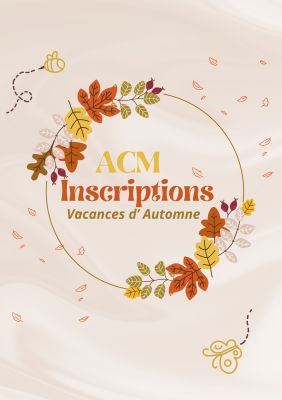 Inscriptions vacances d'automne !